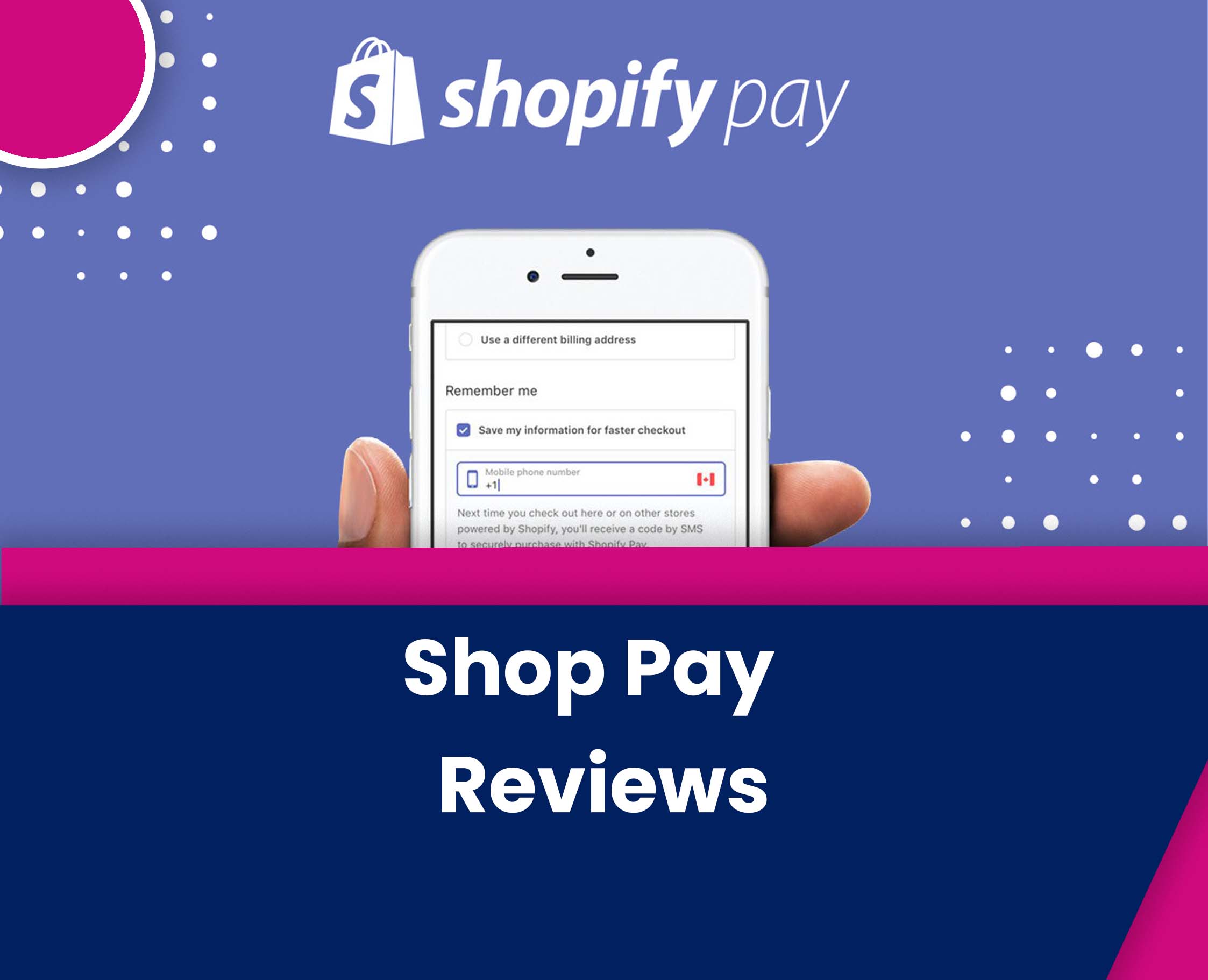 Shop Pay Reviews What is Shop Pay and How Does It Work? How You Can